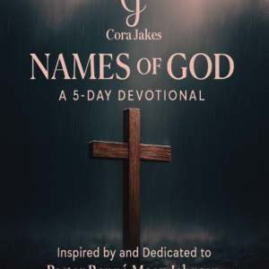 Names of God-5 Day Devotional by Cora B. Jakes